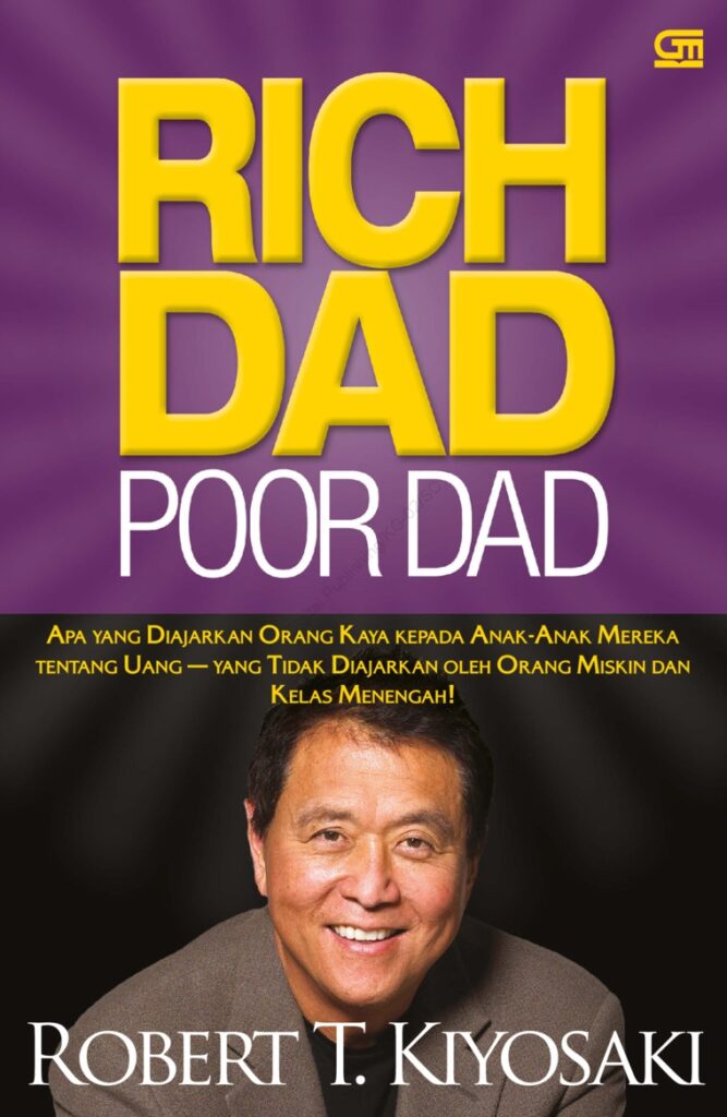 Buku Rich Dad Poor Dad karya Robert T, Kiyosaki