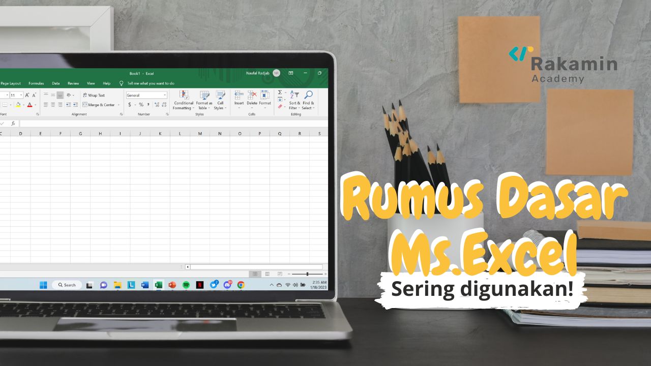 Rumus Excel Dasar Yang Paling Sering Digunakan Rakamin Academy