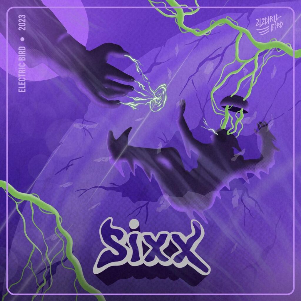 Cover Single Electricbird Dengan Judul "Sixx"